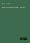 Oeuvres complètes de P. L. Courier