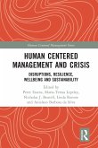 Human Centered Management and Crisis