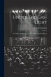 Under The Gas-light: Or, Lights And... - Bild 1
