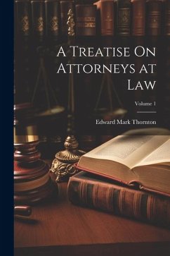 Cover A Treatise On Attorneys at Law; Volume 1
