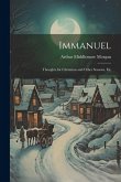 Immanuel: Thoughts for Christmas and Other Seasons, Etc Immanuel: Thoughts for Christmas and Other Seasons, Etc