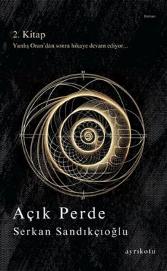 Acik Perde - 2. Kitap - Sandikcioglu, Serkan Acik Perde - 2. Kitap - Sandikcioglu, Serkan