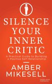 Silence Your Inner Critic