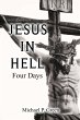 Jesus in Hell, Four Days - Bild 1