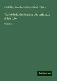 Traité de la Génération des animaux d'Aristote