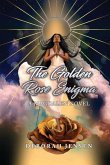 The Golden Rose Enigma