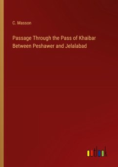 Cover Passage Through the Pass of Khaibar Between Peshawer and Jelalabad