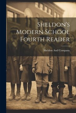 Cover Sheldon's Modern School Fourth Reader