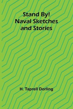 Cover Stand By! Naval Sketches and Stories
