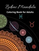 Zodiac Mandala Coloring Book for Adults Zodiac Mandala Coloring Book for Adults