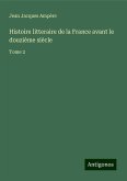 Histoire litteraire de la France avant le douzième siècle