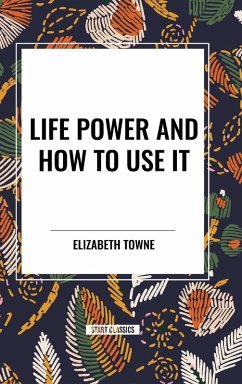 Cover Life Power and How to Use It