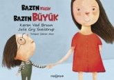 Bazen Kücük Bazen Büyük