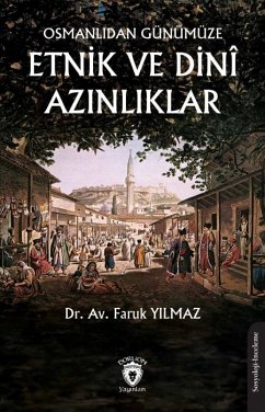 Osmanlidan Günümüze Etnik ve Dini Azinliklar Cover Osmanlidan Günümüze Etnik ve Dini Azinliklar