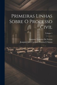 Cover Primeiras Linhas Sobre O Processo Civil; Volume 1