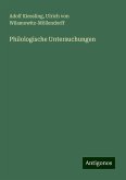 Philologische Untersuchungen