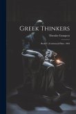 Greek Thinkers: Book V (Continued) Plato. 1905