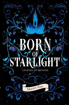 Born of Starlight - Kay, Mariet