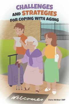 Challenges and Strategies for Coping with Aging - Dnp, Diana McNear
