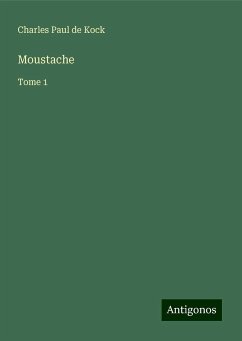 Moustache - Kock, Charles Paul De