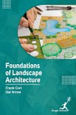 Foundations of Landscape Architecture Foundations of Landscape Architecture
