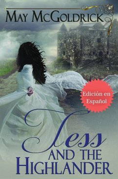 TESS AND THE HIGHLANDER (Tess y el Highlander) - Coffey, Jan; Mcgoldrick, May