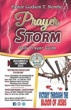 Prayer Storm - November & December 2023: Victory Through the Blood of Jesus - Tangumonkem, Godson Nembo