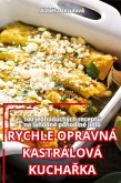 RYCHLE OPRAVNÁ KASTRÁLOVÁ KUCHA¿KA RYCHLE OPRAVNÁ KASTRÁLOVÁ KUCHA¿KA