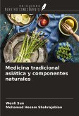 Medicina tradicional asiática y componentes naturales