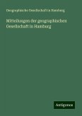 Mitteilungen der geographischen Gesellschaft in Hamburg