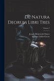 De Natura Deorum Libri Tres; Volume 2