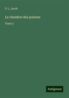 La chambre des poisons - Jacob, P. L.