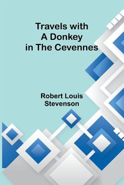 Travels with a Donkey in the Cevennes - Louis Stevenson, Robert