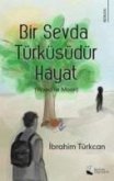 Bir Sevda Türküsüdür Hayat