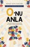 Onu Anla Onu Anla