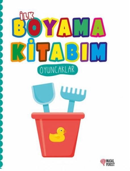 Ilk Boyama Kitabim Oyuncaklar Ilk Boyama Kitabim Oyuncaklar