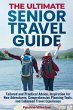 The Ultimate Senior Travel Guide - Bild 1