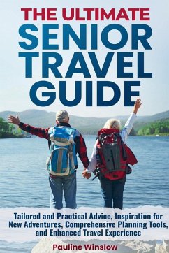 Cover The Ultimate Senior Travel Guide