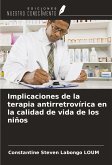 Implicaciones de la terapia antirretrovírica en la calidad de vida de los niños