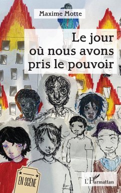 Le jour où nous avons pris le pouvoir - Motte, Maxime Le jour où nous avons pris le pouvoir - Motte, Maxime