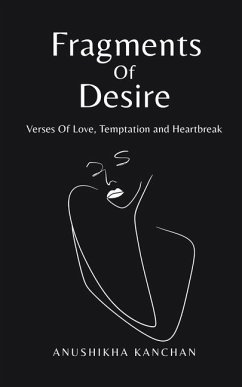 Fragments Of Desire - Anushikha Kanchan