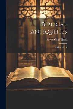 Cover Biblical Antiquities: A Hand-book