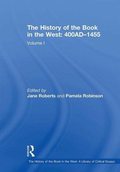 The History of the Book in the West: 400AD?1455 - Robinson, Pamela