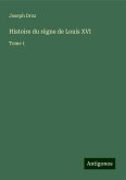 Histoire du règne de Louis XVI