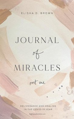 Journal Of Miracles - Brown, Elisha D