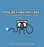 How do Computers See? A Picture Book Intro to Computer Vision