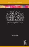 Radically Responsive Music Schools