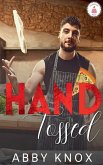Hand Tossed Hand Tossed