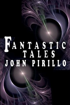 Fantastic Tales - Pirillo, John