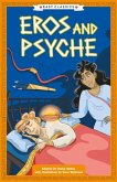Greek Classics: Eros and Psyche (Easy Classics) Greek Classics: Eros and Psyche (Easy Classics)